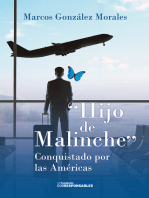 Hijo de Malinche: Conquistado por las Américas