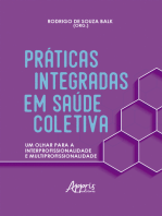 Práticas Integradas em Saúde Coletiva: Um Olhar para a Interprofissionalidade e Multiprofissionalidade