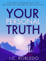 Your Personal Truth: A Journey to Discover Your Truth, Become Your True Self, & Live Your Truth: Master Your Mind, Revolutionize Your Life, #13