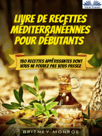 Livre De Recettes Méditerranéennes Pour Débutants: 150 Recettes Appétissantes Dont Vous Ne Pouvez Pas Vous Passez