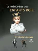 Le phénomène des enfants rois: Essai