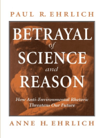 Betrayal of Science and Reason: How Anti-Environmental Rhetoric Threatens Our Future