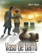 Vaso de barro: Apariencia frágil, contenido valioso