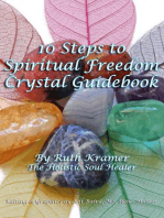 10 Steps To Spiritual Freedom Crystal Guidebook