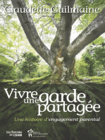 Vivre une garde partagée: Une histoire d'engagement parental