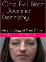 One Evil Bitch : Joanna Dennehy