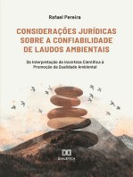 Considerações Jurídicas Sobre a Confiabilidade de Laudos Ambientais: Da Interpretação da Incerteza Científica à Promoção da Qualidade Ambiental