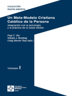 Un Meta-Modelo Cristiano católico de la persona - Volumen I: Integración con la psicología y la práctica de la salud mental