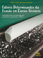 Fatores Determinantes da Evasão em Cursos Técnicos: ofertados pelo Pronatec no eixo ambiente e saúde 2017-2019