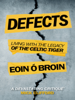 Defects: Living with the Legacy of the Celtic Tiger