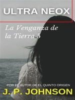 La Venganza de la Tierra 5. Ultra Neox