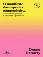 O manifesto das espécies companheiras: Cachorros, pessoas e alteridade significativa