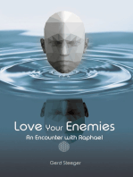 Love Your Enemies: Conversation with Raphael