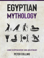 Egyptian Mythology: A Guide to Egyptian History, Gods, and Mythology