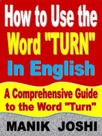 How to Use the Word “Turn” In English: A Comprehensive Guide to the Word “Turn”: Words In Common Usage, #10