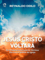 Jesus Cristo Voltará: Fé e Perseverança para o glorioso dia com o Senhor da Igreja