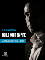 Build your empire: learning to lead the life of a leader