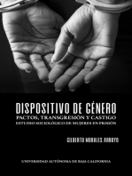 Dispositivo de género: Pactos, transgresión y castigo: Estudio sociológico de mujeres en prisión