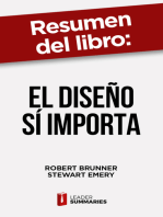 Resumen del libro "El diseño sí importa" de Robert Brunner: Cómo identificarse emocionalmente con los clientes a través del diseño de experiencias memorables