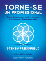 Torne-se um profissional: Como superar seus limites internos e triunfar nas batalhas da vida