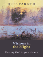 Visions in the Night: Hearing God in your dreams