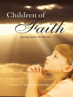 Children of Faith: Sowing Seeds for Eternity