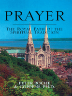 Prayer: The Royal Path of the Spiritual Tradition