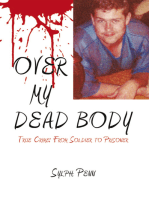 Over My Dead Body: True Crime: from Soldier to Prisoner