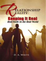 Relationship Reality Keeping It Real: Real Faith in the Real World