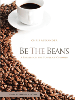 Be the Beans: A Parable on the Power of  Optimism