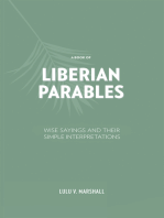 A Book of Liberian Parables: Wise Sayings and Their Simple Interpretations