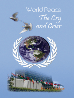 World Peace: The Cry and Crier