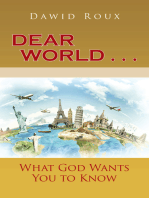 Dear World . . .: What God Wants You to Know