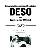 Decentralized Economic Social Organization: Deso and Neo-New World