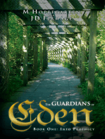 The Guardians of Eden: Book One: into Prophecy