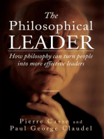 The Philosophical Leader: How Philosophy Can Turn People into More Effective Leaders