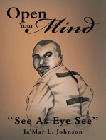 Open Your Mind: ''See as Eye See''