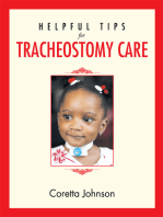 Helpful Tips for Tracheostomy Care