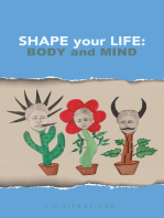 Shape Your Life: Body and Mind