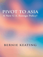 Pivot to Asia: A New U.S. Foreign Policy?