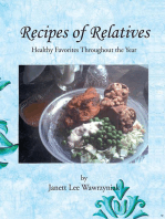 Recipes of Relatives: Healthy Favorites Throughout the Year