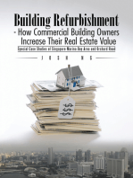 Building Refurbishment - How Commercial Building Owners Increase Their Real Estate Value: Special Case Studies of Singapore Marina Bay Area and Orchard Road