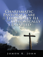 Charismatic Pastoral Care of the Terminally Ill and Chronically Disabled