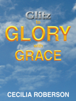 Glitz to Glory with Grace