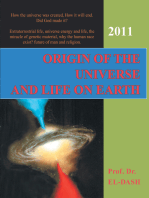 Origin of the Universe and Life on Earth