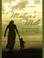 Mother's Milk: Based on a True Story