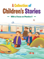 A Collection of Children’S Stories: With a Focus on Phonics V