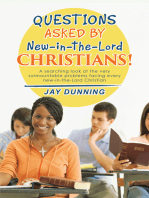 Questions Asked by New-In-The-Lord Christians!: Book 1 of 3