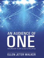 An Audience of One: Worship for God’S People