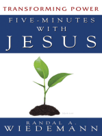 Five Minutes with Jesus: Transforming Power